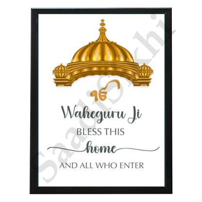 SaadiSikhi I "Waheguru Bless This Home" - Wall Decor Prints For Home , Housewarming Gifts, Sikh Quotes I Sikh Gift Ideas I Premium Office Desk / Study Desk / Side Tables and Wall Gurbani Art Wall Frames I with Self Adhesive Hook