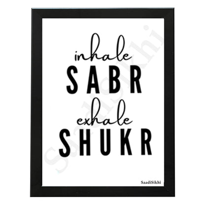 SaadiSikhi I Inhale Sabr Exhale Shukr Art Handwritten Punjabi Gurbani Quote Poster Print | Gurmukhi calligraphy | Sikh Religious Wall Art | Sikh Home Decor I Indian Home Decor I Wall Art Frame I with Self Adhesive Hook