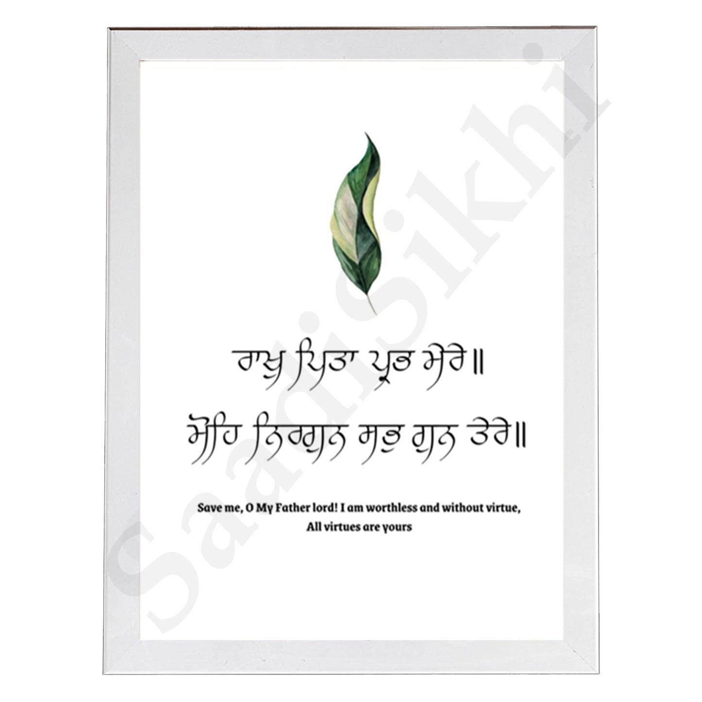 SaadiSikhi I "Raakh Pita Prabh Mere" - Wall Decor Prints For Home , Housewarming Gifts, Sikh Quotes I Sikh Gift Ideas I Premium Office Desk / Study Desk / Side Tables and Wall Gurbani Art Wall Frames I with Self Adhesive Hook