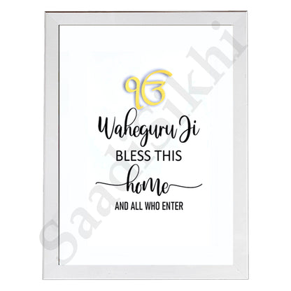 SaadiSikhi I "Waheguru Bless This Home" - Wall Decor Prints For Home , Housewarming Gifts, Sikh Quotes I Sikh Gift Ideas I Premium Office Desk / Study Desk / Side Tables and Wall Gurbani Art Wall Frames I with Self Adhesive Hook