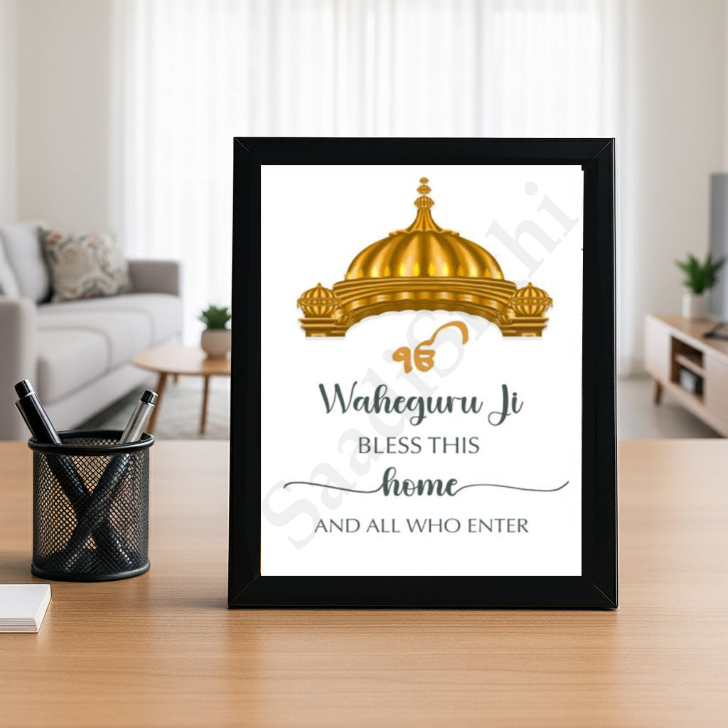 SaadiSikhi I "Waheguru Bless This Home" - Wall Decor Prints For Home , Housewarming Gifts, Sikh Quotes I Sikh Gift Ideas I Premium Office Desk / Study Desk / Side Tables and Wall Gurbani Art Wall Frames I with Self Adhesive Hook