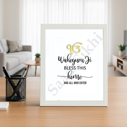 SaadiSikhi I "Waheguru Bless This Home" - Wall Decor Prints For Home , Housewarming Gifts, Sikh Quotes I Sikh Gift Ideas I Premium Office Desk / Study Desk / Side Tables and Wall Gurbani Art Wall Frames I with Self Adhesive Hook