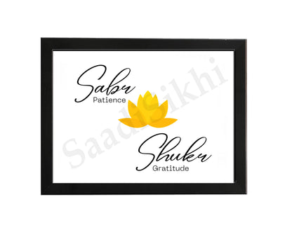 SaadiSikhi I "Sabr Shukr" - Wall Decor Prints For Home , Housewarming Gifts, Sikh Quotes I Sikh Gift Ideas I Premium Office Desk / Study Desk / Side Tables and Wall Gurbani Art Wall Frames I with Self Adhesive Hook