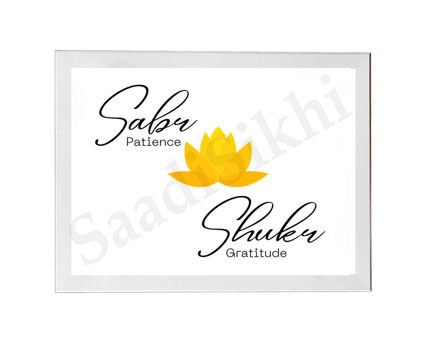 SaadiSikhi I "Sabr Shukr" - Wall Decor Prints For Home , Housewarming Gifts, Sikh Quotes I Sikh Gift Ideas I Premium Office Desk / Study Desk / Side Tables and Wall Gurbani Art Wall Frames I with Self Adhesive Hook